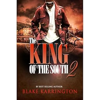 The King Of The South 2 Audiobook By Blake Karrington cover art