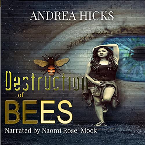 Destruction of Bees Audiolibro Por Andrea Hicks arte de portada