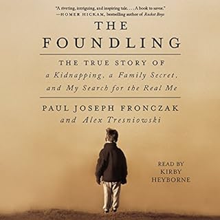 The Foundling Audiobook By Paul Joseph Fronczak, Alex Tresniowski cover art