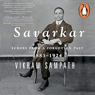 Savarkar: Echoes of a Forgotton Past, Vol. 1: Part 1 Audiobook By Vikram Sampath cover art