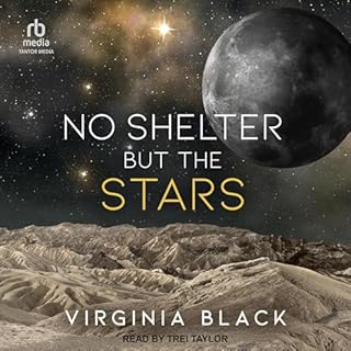 No Shelter but the Stars Audiobook By Virginia Black cover art