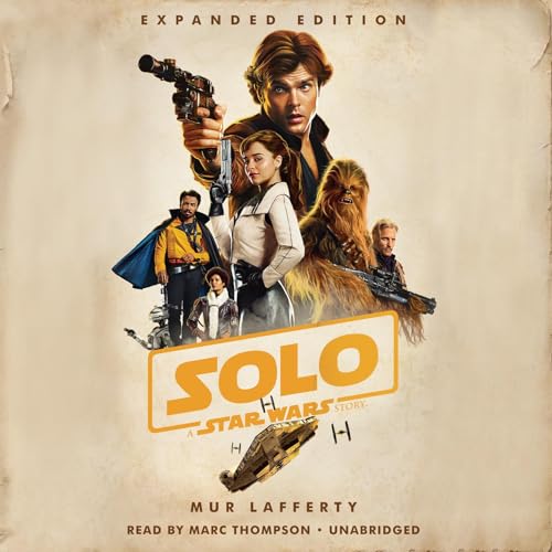 Solo: A Star Wars Story Audiobook By Mur Lafferty cover art