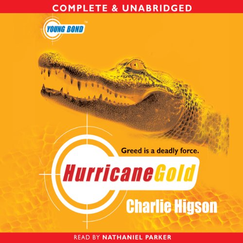 Young Bond: Hurricane Gold Audiobook By Charlie Higson cover art