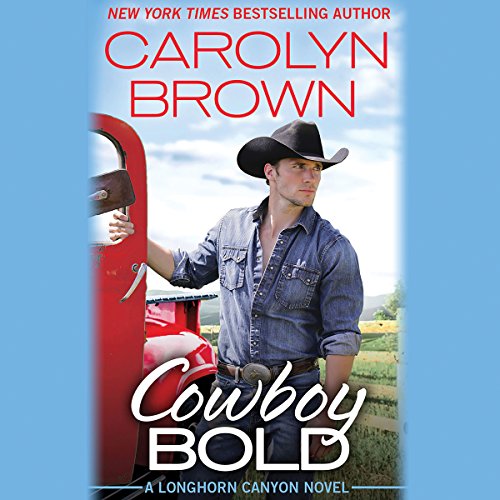 Cowboy Bold Audiolibro Por Carolyn Brown arte de portada