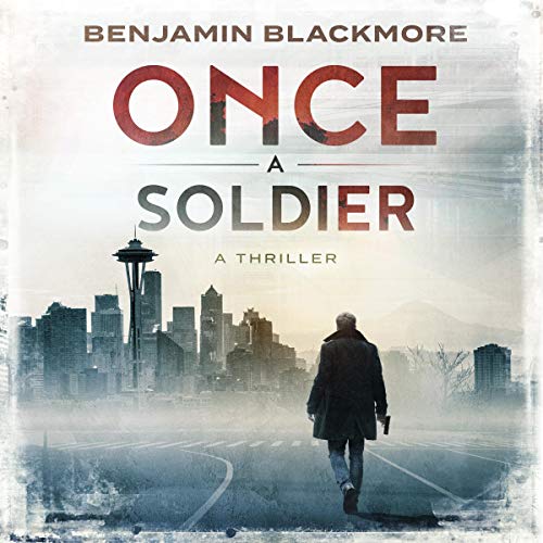 Once a Soldier Audiolibro Por Benjamin Blackmore arte de portada