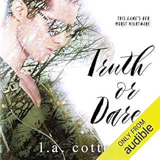 Truth or Dare Audiobook By L A Cotton cover art