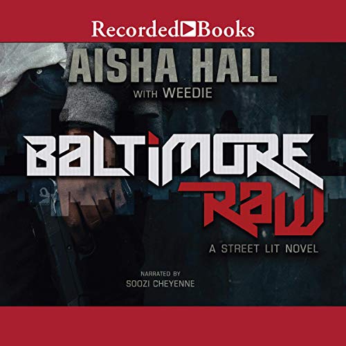 Baltimore Raw Audiobook By Aisha Hall cover art