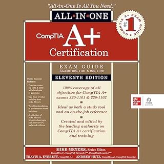 CompTIA A  Certification All-in-One Exam Guide, Eleventh Edition (Exams 220-1101 & 220-1102) cover art