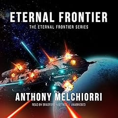 Eternal Frontier Audiobook By Anthony J. Melchiorri cover art