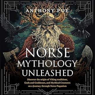 Norse Mythology Unleashed Audiolibro Por Anthony Poe arte de portada