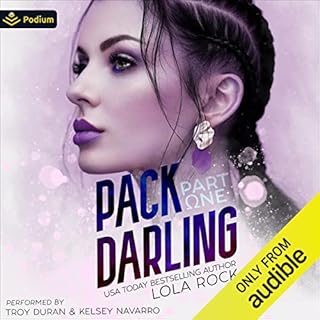 Pack Darling: Part One Audiobook By Lola Rock cover art