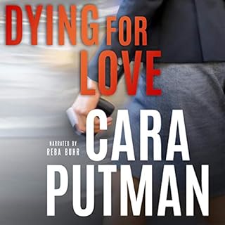 Dying for Love (Hidden Justice) Audiobook By Cara Putman cover art