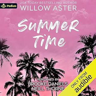 Summertime Audiobook By Willow Aster cover art