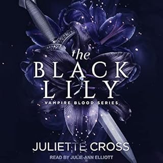 The Black Lily Audiolibro Por Juliette Cross arte de portada