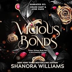 Vicious Bonds Audiobook By Shanora Williams cover art