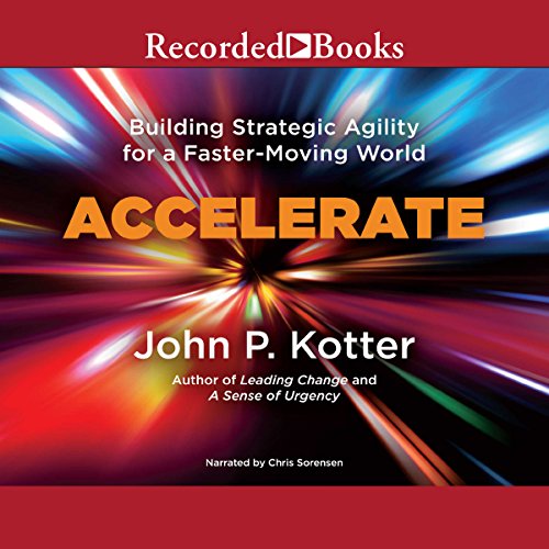 Accelerate Audiobook By John P. Kotter cover art