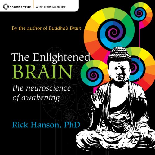 The Enlightened Brain Audiolibro Por Rick Hanson PhD arte de portada