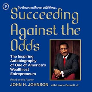 Succeeding Against the Odds Audiobook By John H. Johnson, Lerone Bennett Jr. cover art