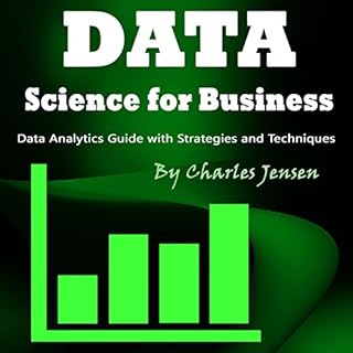 Data Science for Business Audiolibro Por Charles Jensen arte de portada