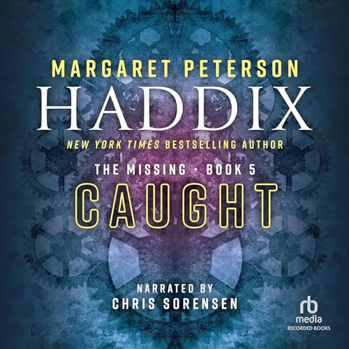 Caught Audiolibro Por Margaret Peterson Haddix arte de portada