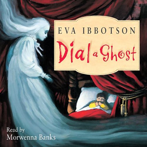 Dial-a-Ghost Audiolibro Por Eva Ibbotson arte de portada