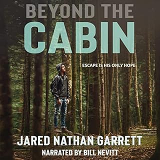 Beyond the Cabin Audiolibro Por Jared Nathan Garrett arte de portada