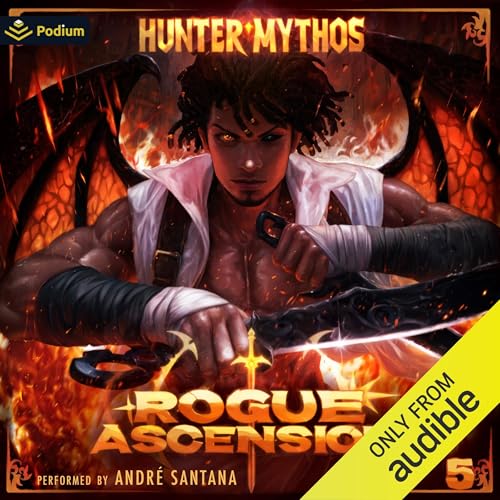 Rogue Ascension 5: A Progression LitRPG Audiobook By Hunter Mythos cover art