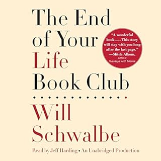 The End of Your Life Book Club Audiolibro Por Will Schwalbe arte de portada