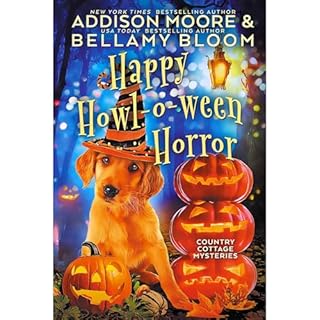 Happy Howl-o-ween Horror Audiobook By Addison Moore, Bellamy Bloom cover art