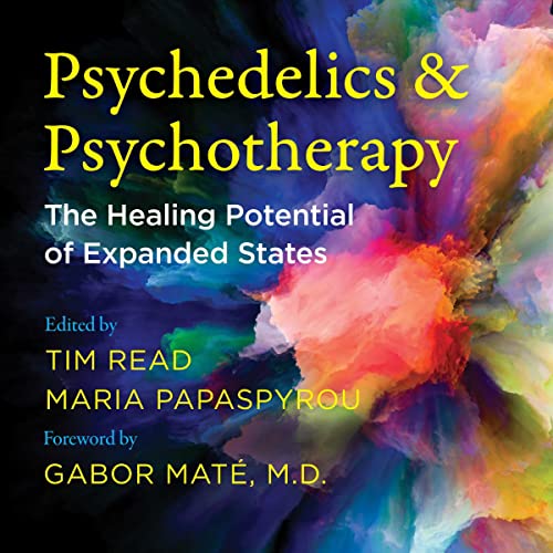 Psychedelics and Psychotherapy Audiolibro Por Tim Read - editor, Maria Papaspyrou - editor, Gabor Maté - foreword arte