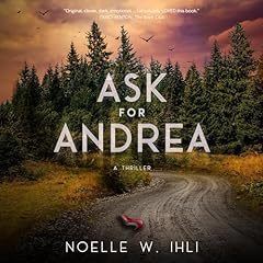 Ask for Andrea Audiolibro Por Noelle West Ihli arte de portada