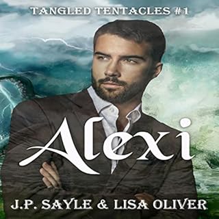 Alexi Audiobook By JP Sayle, Lisa Oliver cover art