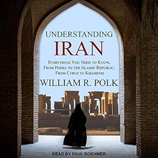 Understanding Iran Audiobook By William R. Polk cover art