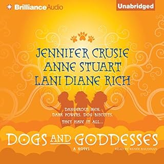 Dogs and Goddesses Audiobook By Jennifer Crusie, Anne Stuart, Lani Diane Rich cover art