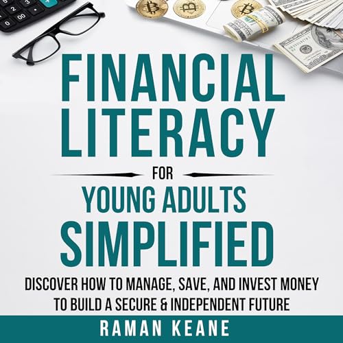 Financial Literacy for Young Adults Simplified Audiolibro Por Raman Keane arte de portada