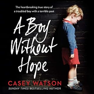 A Boy Without Hope Audiobook By Casey Watson cover art