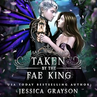 Taken by the Fae King Audiobook By Jessica Grayson cover art