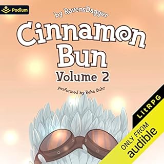 Cinnamon Bun: Volume 2 Audiobook By RavensDagger cover art