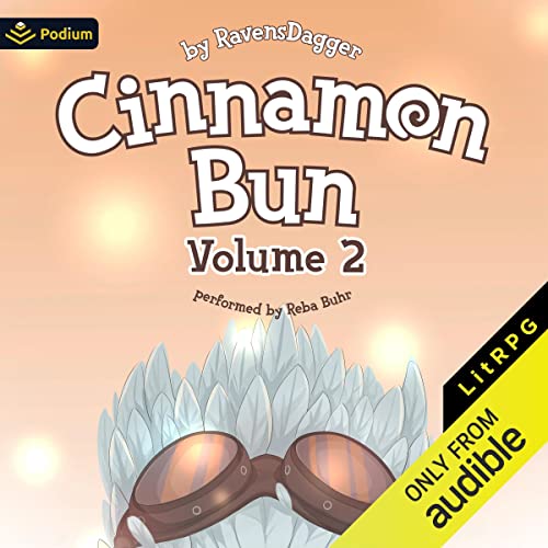 Cinnamon Bun: Volume 2 Audiobook By RavensDagger cover art