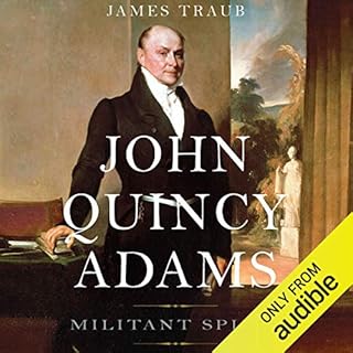 John Quincy Adams Audiobook By James Traub cover art