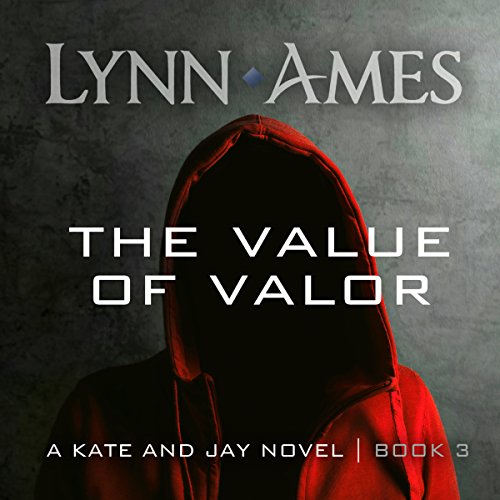 The Value of Valor Audiobook By Lynn Ames cover art