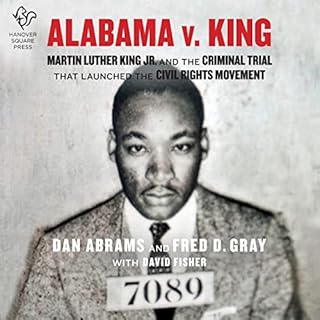 Alabama v. King Audiobook By David Fisher - contributor, Dan Abrams, Fred D. Gray cover art