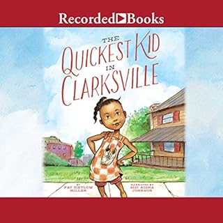 The Quickest Kid in Clarksville Audiobook By Pat Zietlow Miller cover art