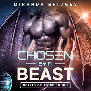 Chosen by a Beast: An Alien Breeder Romance Audiobook By Miranda Bridges cover art