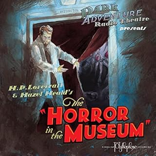 The Horror in the Museum Audiolibro Por H.P. Lovecraft, Hazel Heald arte de portada