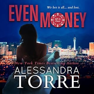 Even Money Audiobook By Alessandra Torre cover art