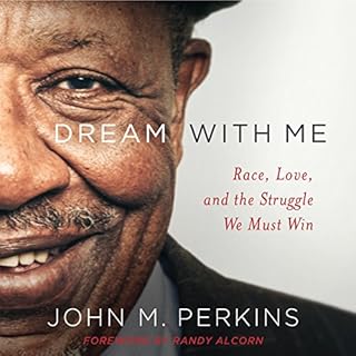 Dream with Me Audiobook By John M. Perkins, Randy Alcorn - foreword cover art