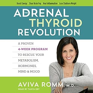 The Adrenal Thyroid Revolution Audiobook By Aviva Romm cover art