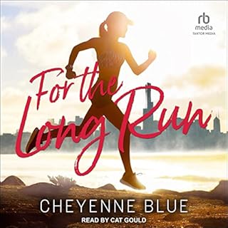 For the Long Run Audiobook By Cheyenne Blue cover art