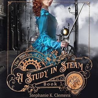 A Study in Steam Audiobook By Stephanie K. Clemens cover art